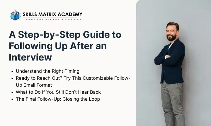 A Step-by-Step Guide to Following Up After an Interview