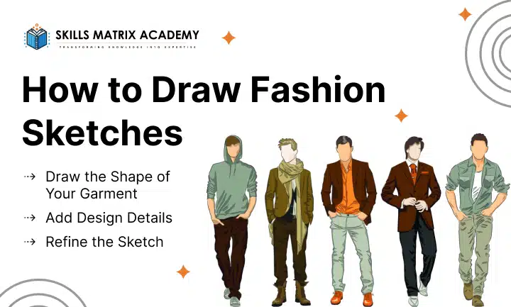 How to Draw Fashion Sketches