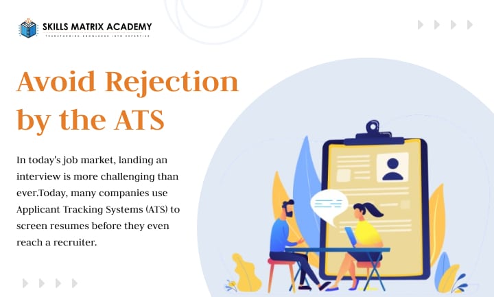 Avoid Rejection by the ATS – Skills Matrix Academy