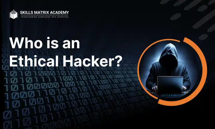 Who is an Ethical Hacker?