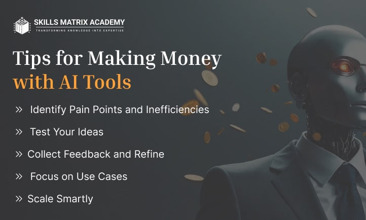 Tips for Making Money with AI Tools