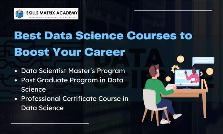Best Data Science Courses to Boost Your Career