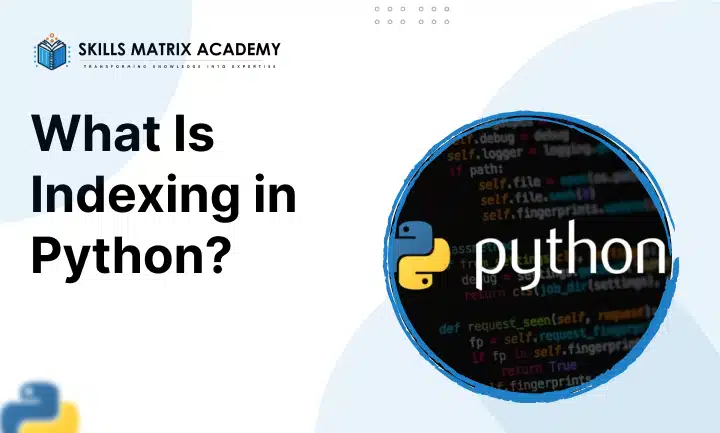 What Is Indexing in Python?