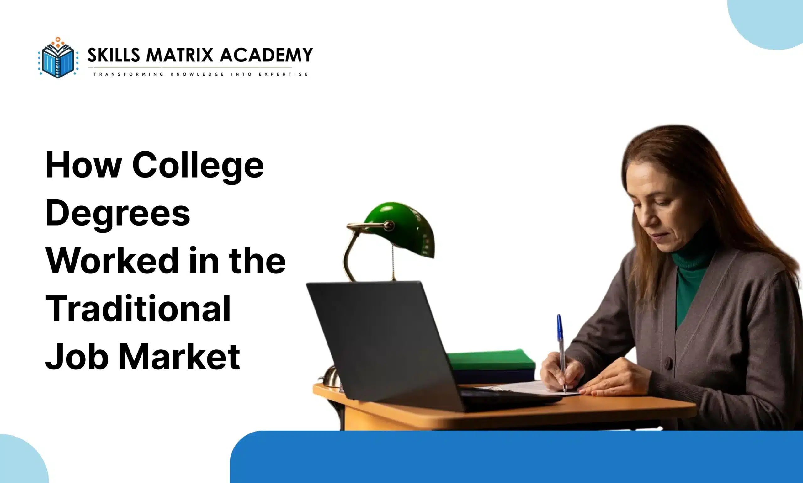 How College Degrees Worked in the Traditional Job Market