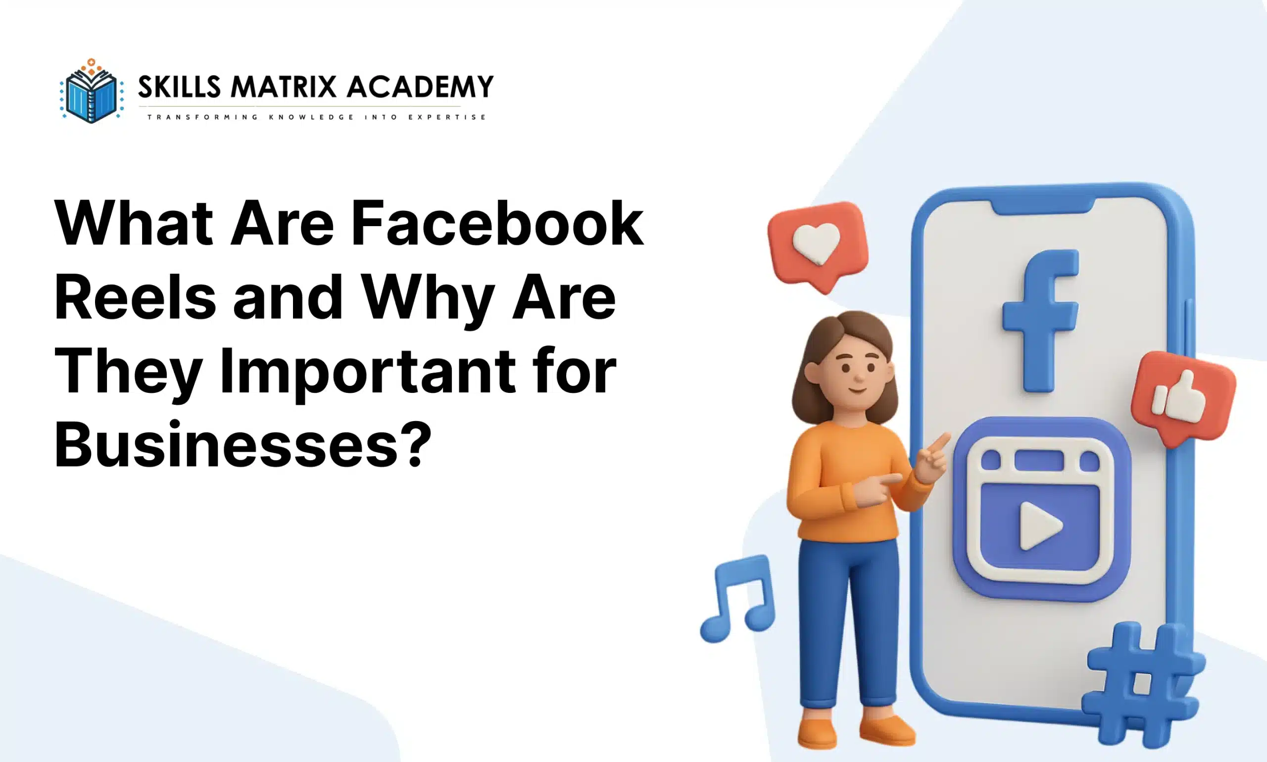 What Are Facebook Reels and Why Are They Important for Businesses_