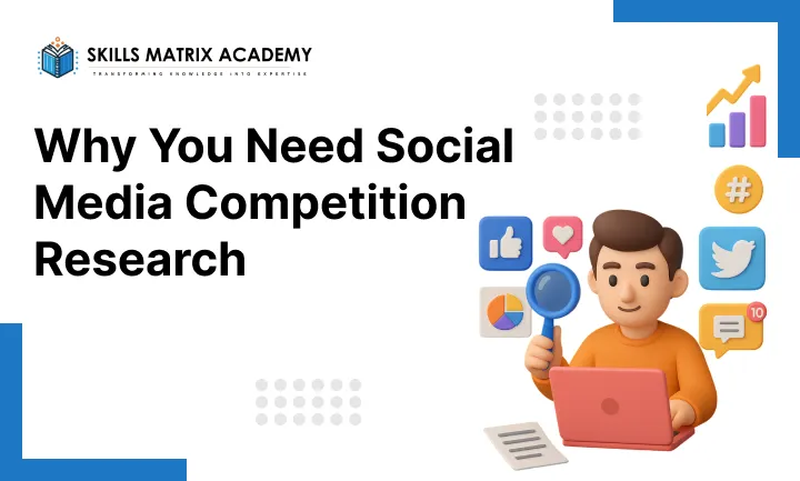 Why You Need Social Media Competition Research