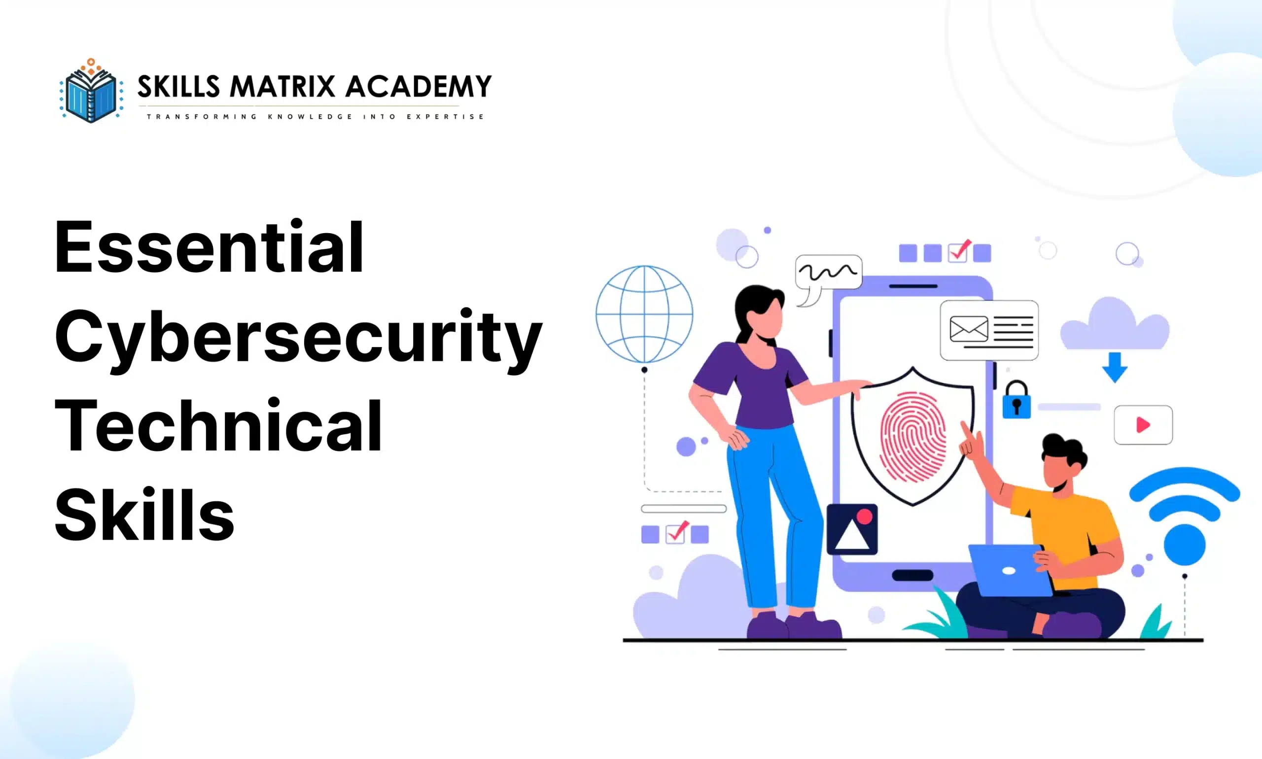 Essential Cybersecurity Technical Skills