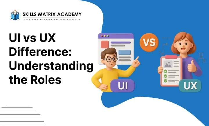 UI vs UX Difference_ Understanding the Roles