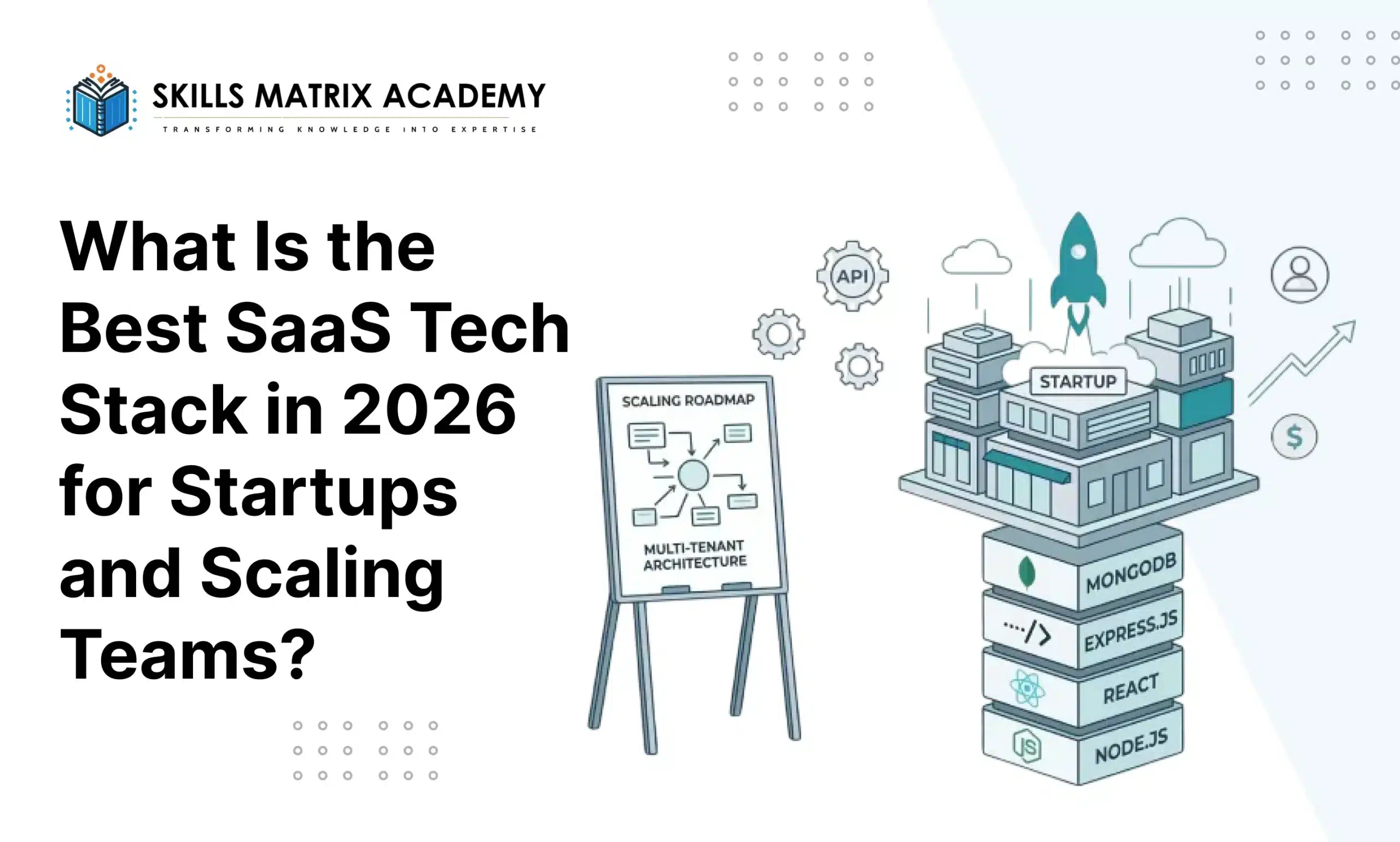 Best SaaS Tech Stack for Startups in 2026