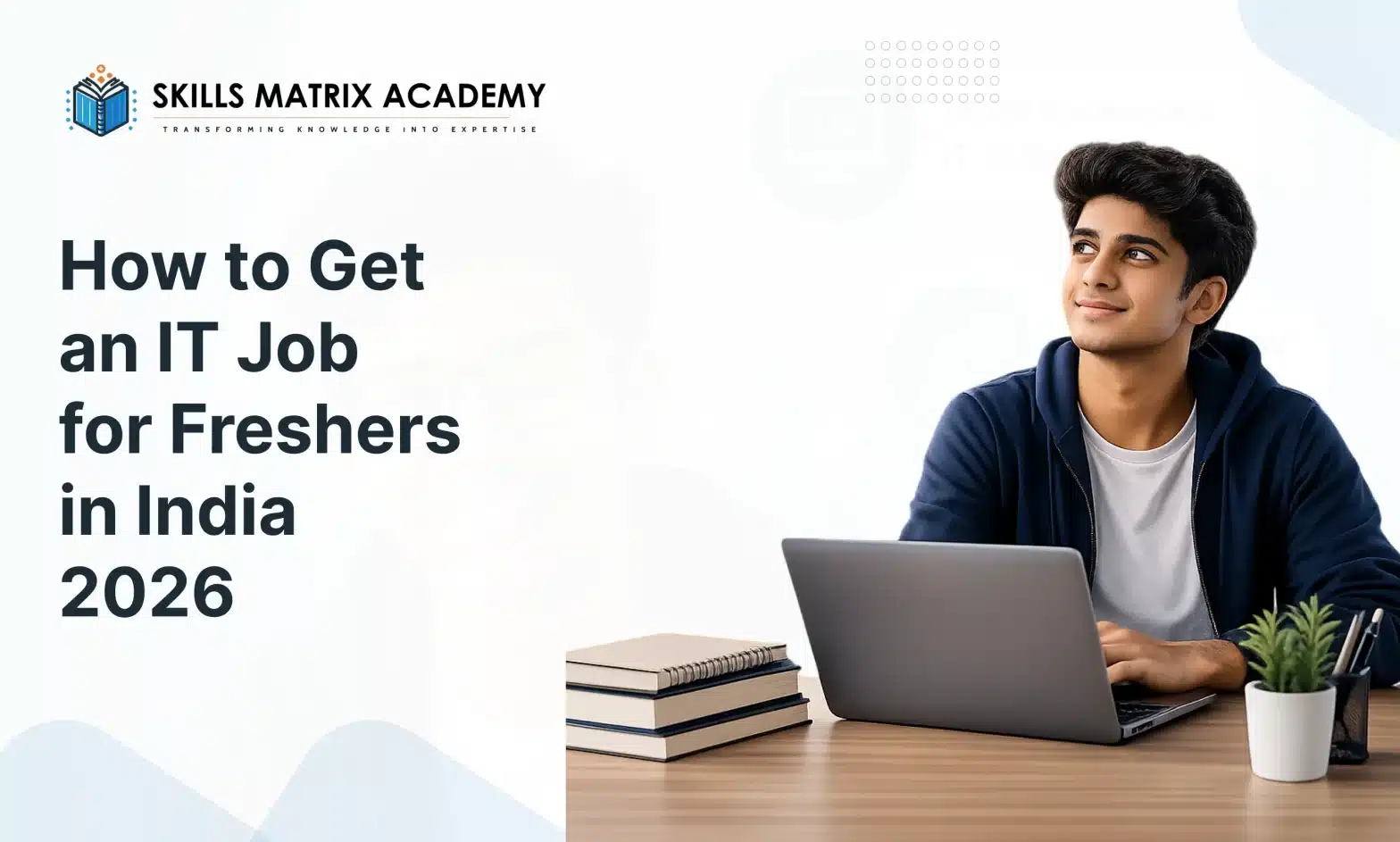 How-to-Get-an-IT-Job-for-Freshers-in-India-2026