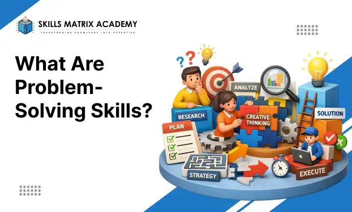 What-Are-Problem-Solving-Skills